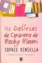 [Shopaholic 01] • Os Delírios de Consumo de Becky Bloom